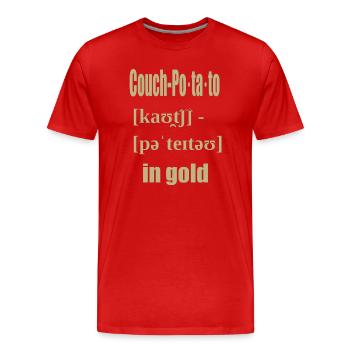 couch potato in gold - Männer Premium Bio T-Shirt - Rot - Vorne - Damien (186cm)