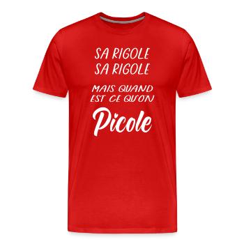 Sa rigole mais quand Picole on (blanc) - T-shirt bio Premium Homme - rouge - Devant - Damien (186cm)
