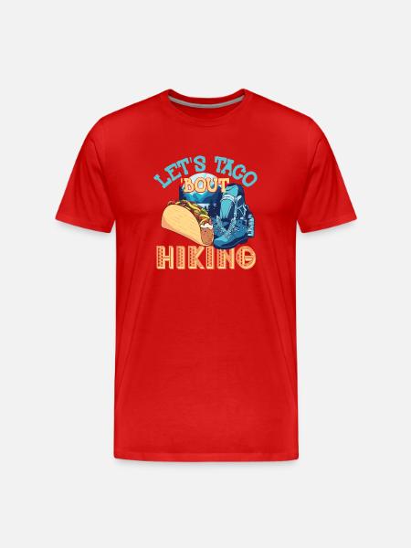 Let's Taco' Bout Hiking - Men's Premium Organic T-Shirt - red
