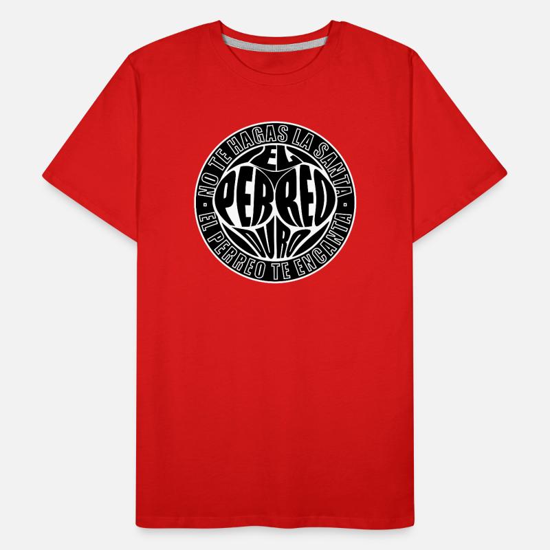 El Perreo Duro ! T-shirt bio Premium Homme