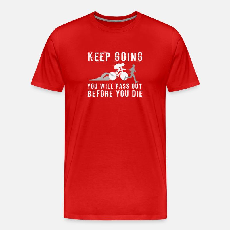 Continuez, vous passerez le triathlon - T-shirt bio Premium Homme - rouge
