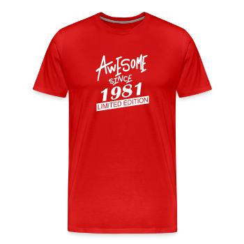 1981 - Jahrgang 1981 - Fantastisch seit 1981 - Männer Premium Bio T-Shirt - Rot - Vorne - Damien (186cm)