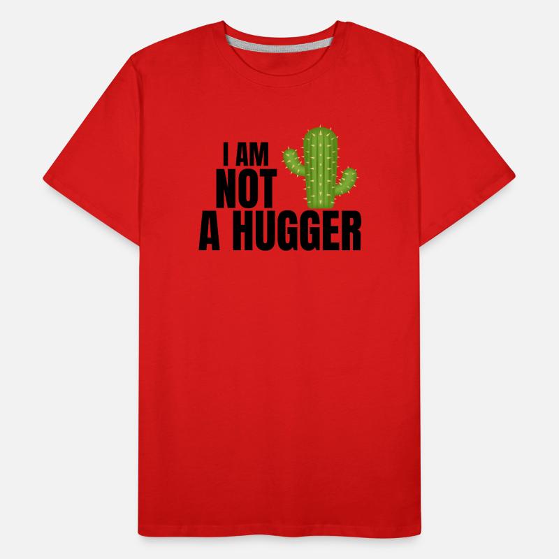 i am not a hugger, hug, cactus T-shirt bio Premium Homme