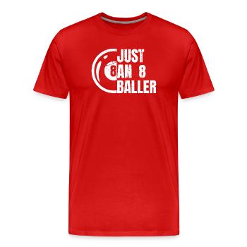 8 Ball Billard Spieler - Männer Premium Bio T-Shirt - Rot - Vorne - Damien (186cm)