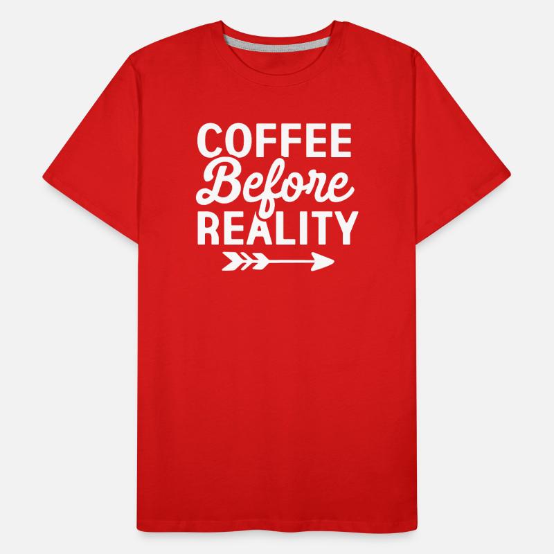 Le café avant la réalité T-shirt bio Premium Homme