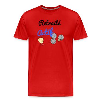 Cadeau humour retraité actif homme ou femme - T-shirt bio Premium Homme - rouge - Devant - Damien (186cm)