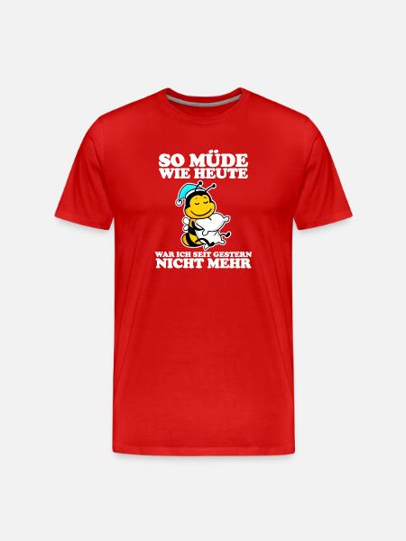 Müde Spruch lustig - Männer Premium Bio T-Shirt - Rot