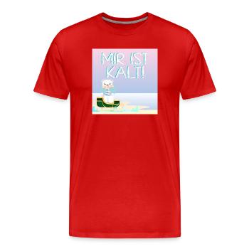 Mir ist kalt - Eisbär in Winterkleidung - STRAND - Männer Premium Bio T-Shirt - Rot - Vorne - Damien (186cm)