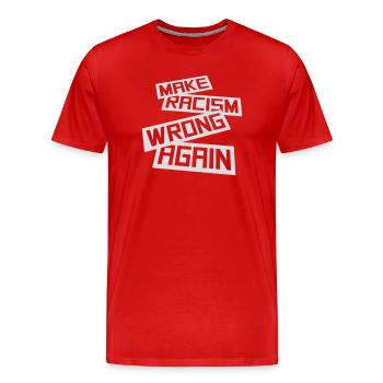 Rendre le racisme répréhensible - T-shirt bio Premium Homme - rouge - Devant - Damien (186cm)