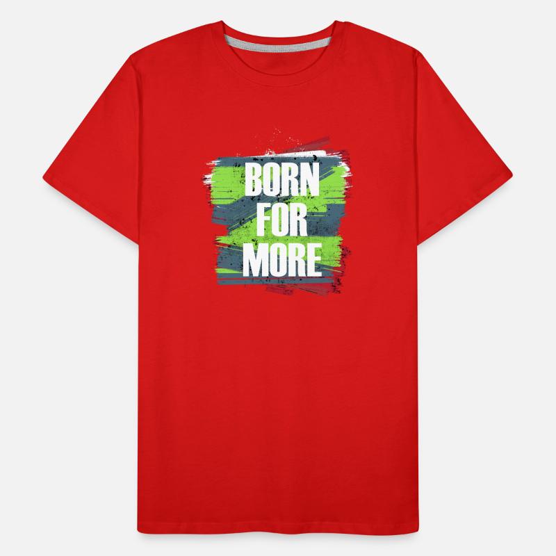 Born For More Farbexplosion Männer Premium Bio T-Shirt