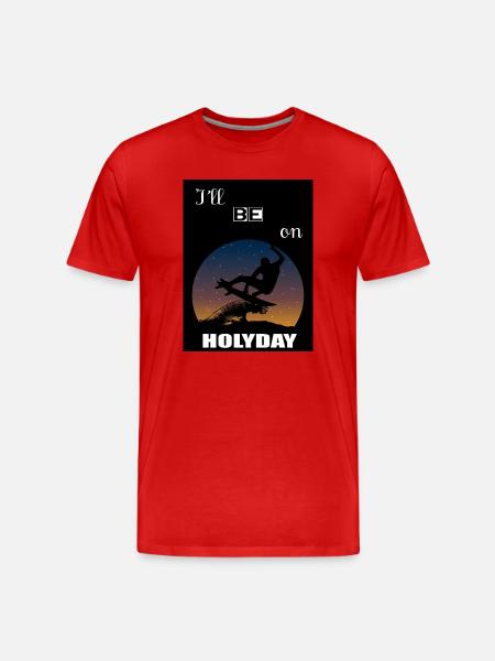 I will be on vacation - Men's Premium Organic T-Shirt - red