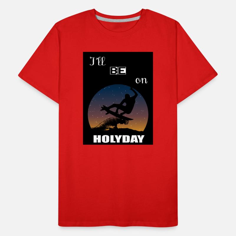 I will be on vacation Men's Premium Organic T-Shirt