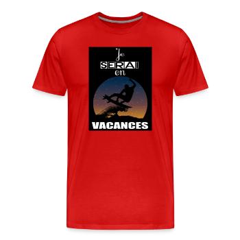 I will be on vacation - Men's Premium Organic T-Shirt - red - Front - Damien (186cm)