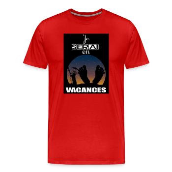 Ich werde im Urlaub sein - Männer Premium Bio T-Shirt - Rot - Vorne - Damien (186cm)