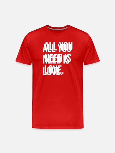 All you need is love - Men's Premium Organic T-Shirt - red
