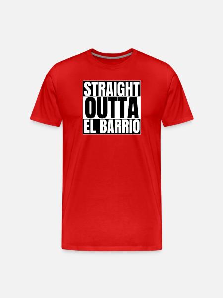 Straight Outta El Barrio - Men's Premium Organic T-Shirt - red