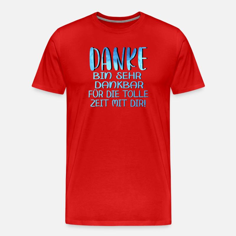 Abschiedsgeschenke - TOLLE ZEIT MIT DIR SPRÜCHE - Männer Premium Bio T-Shirt - Rot