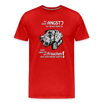 Angst vor diesem Hund? DD - Frauchen - Männer Premium Bio T-Shirt - Rot - Vorne - Damien (186cm)