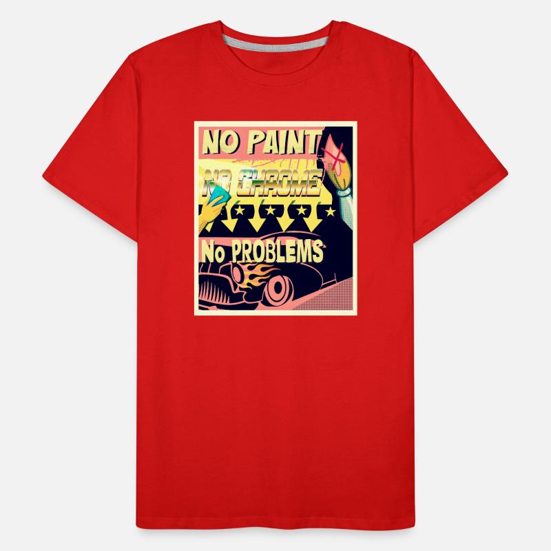 NO PAINT, NO CHROME, NO PROBLEMS Männer Premium Bio T-Shirt