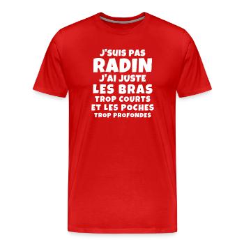 radin, super radin, je suis une pince - T-shirt bio Premium Homme - rouge - Devant - Damien (186cm)