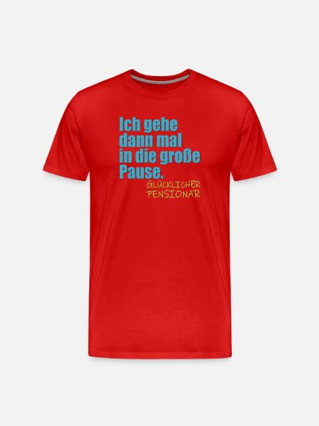 Abschiedsgeschenke Pensionär Lehrer RENTE - Männer Premium Bio T-Shirt - Rot