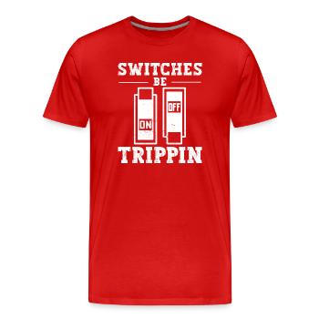Switch Be Trippin Electrician and Electrical - Men's Premium Organic T-Shirt - red - Front - Damien (186cm)