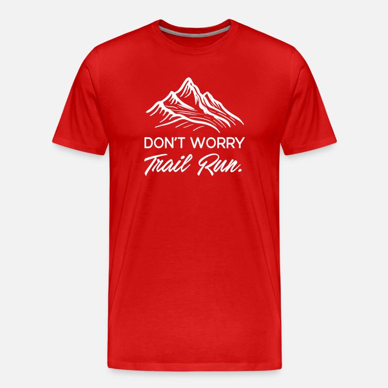 Mach dir keine Sorgen. Trailrun. - Männer Premium Bio T-Shirt - Rot