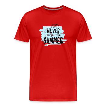 N’oubliez jamais cet été - T-shirt bio Premium Homme - rouge - Devant - Damien (186cm)