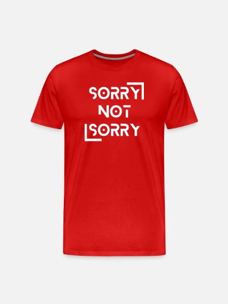 désolé pas désolé - T-shirt bio Premium Homme - rouge