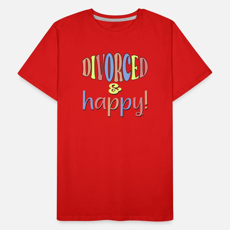 DIVORCE - DIVORCÉ ET HEUREUX T-shirt bio Premium Homme