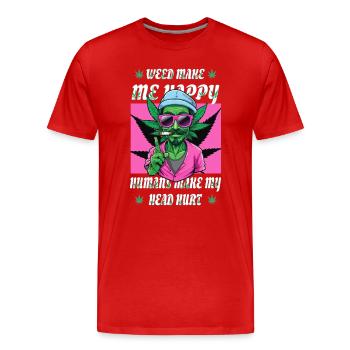 Weed Makes Me Happy... - Men's Premium Organic T-Shirt - red - Front - Damien (186cm)