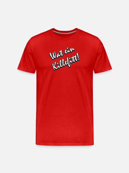 Wat ein killefitt Ruhrdeutsch - Männer Premium Bio T-Shirt - Rot
