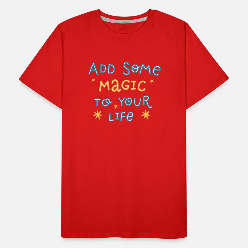 Bringen Sie etwas Magie in Ihr Leben Männer Premium Bio T-Shirt