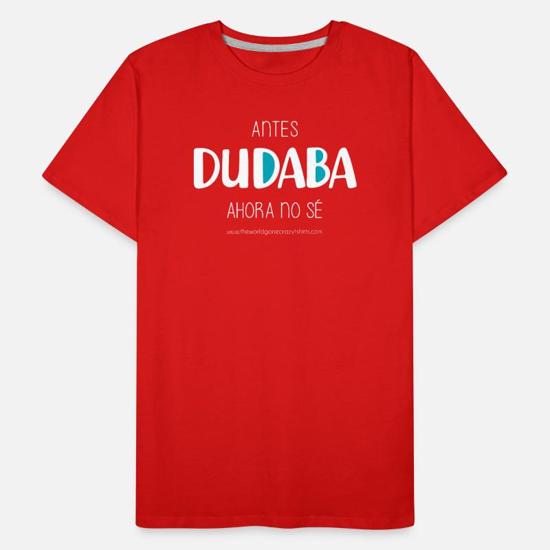 J’avais l’habitude de douter (sombre) T-shirt bio Premium Homme