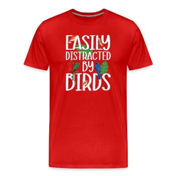 Leicht von Vögeln abgelenkt - Männer Premium Bio T-Shirt - Rot - Vorne - Damien (186cm)