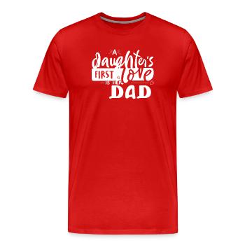 a doughter's first love is her dad vatertag daddy - Men's Premium Organic T-Shirt - red - Front - Damien (186cm)