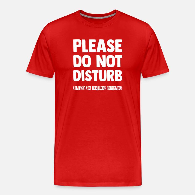 Please do not disturb - Männer Premium Bio T-Shirt - Rot