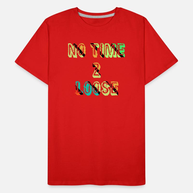 Pas de temps à perdre T-shirt bio Premium Homme