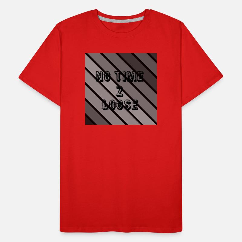 Pas de temps à perdre T-shirt bio Premium Homme