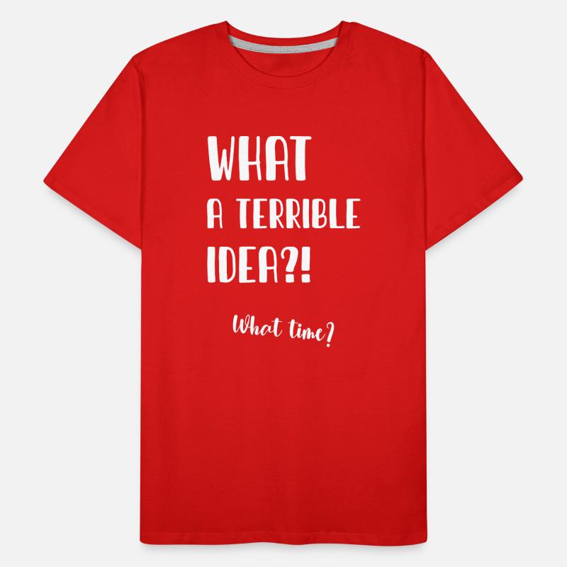 Quelle terrible idée T-shirt bio Premium Homme