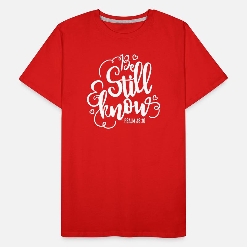Be still and know Men's Premium Organic T-Shirt