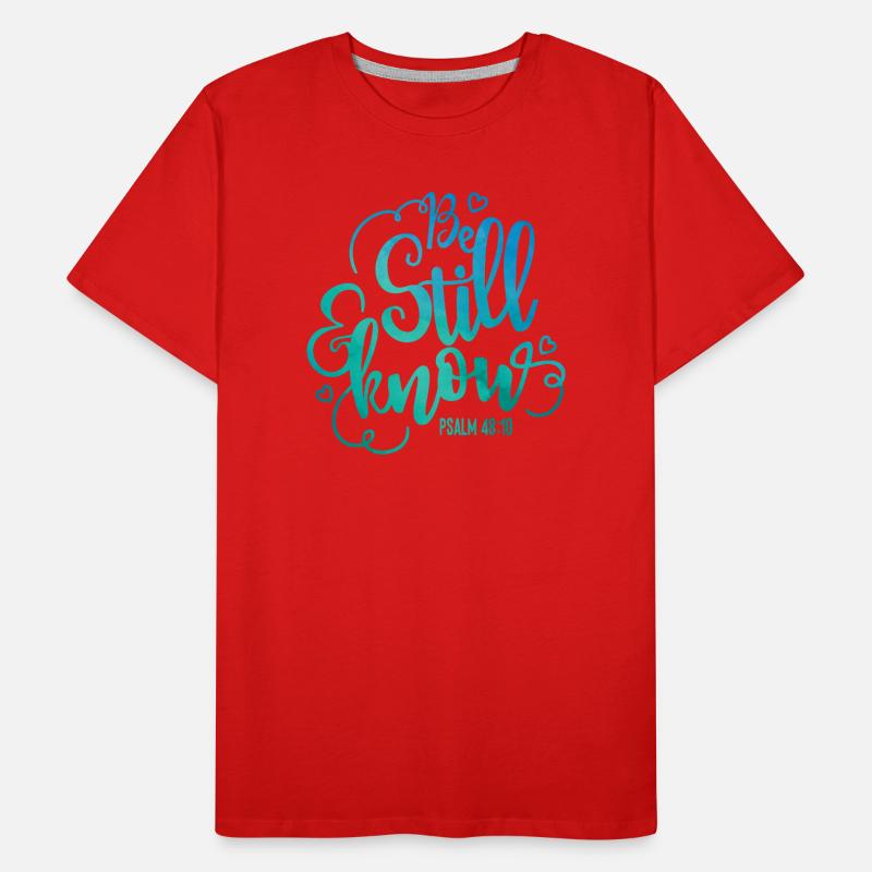 Be still and know Men's Premium Organic T-Shirt