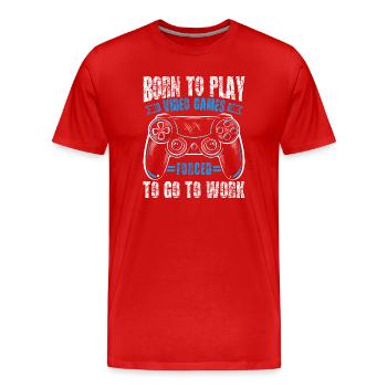Né pour jouer, forcé de travailler, de jouer - T-shirt bio Premium Homme - rouge - Devant - Damien (186cm)
