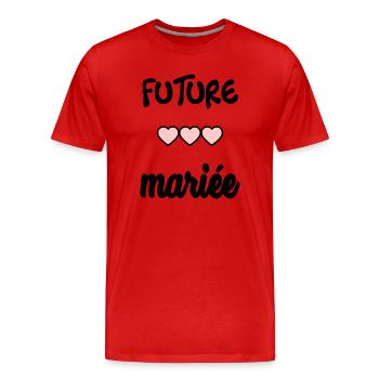 HOCHZEIT. ZUKÜNFTIGE BRAUT - Männer Premium Bio T-Shirt - Rot - Vorne - Damien (186cm)