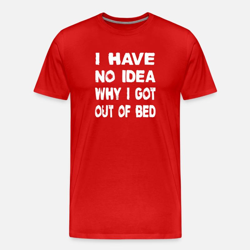I have no idea - Männer Premium Bio T-Shirt - Rot