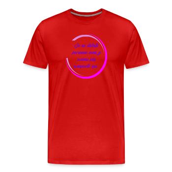 Je ne déteste personne - T-shirt bio Premium Homme - rouge - Devant - Damien (186cm)