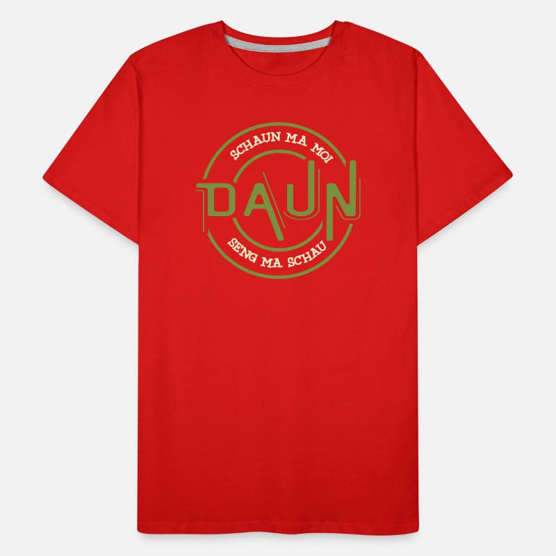 Schaun ma moi daun seng ma schau, drôle de dialecte T-shirt bio Premium Homme