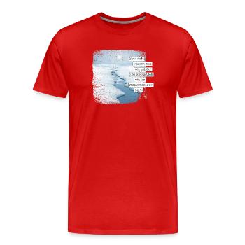 Mais que la justice coule comme de l’eau. - T-shirt bio Premium Homme - rouge - Devant - Damien (186cm)