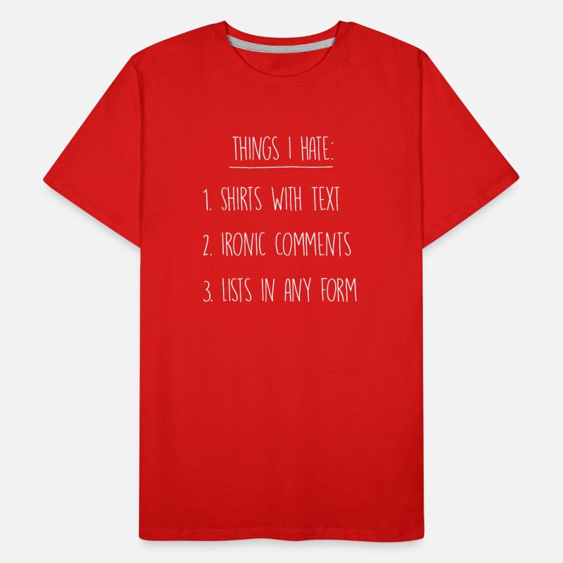 Things I hate Männer Premium Bio T-Shirt