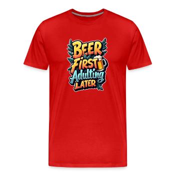 LA BIÈRE D’ABORD, L’ÂGE ADULTE ENSUITE - T-shirt bio Premium Homme - rouge - Devant - Damien (186cm)